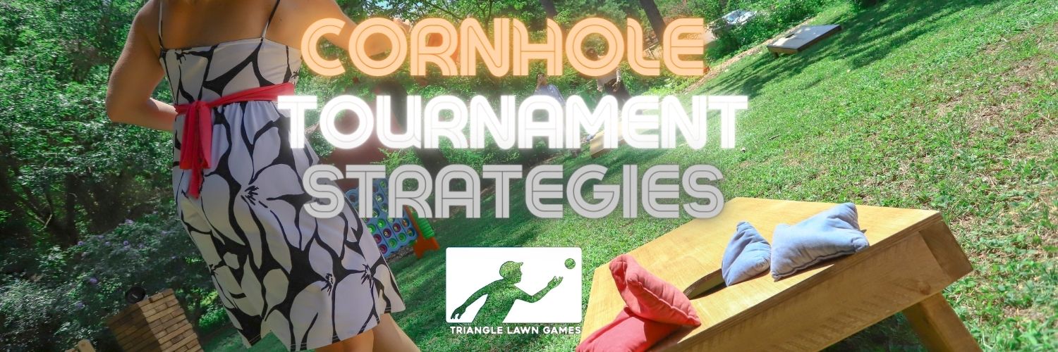 Cornhole Tournament Strategies Header