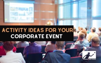 Ideas for Activities At A Corporate Event