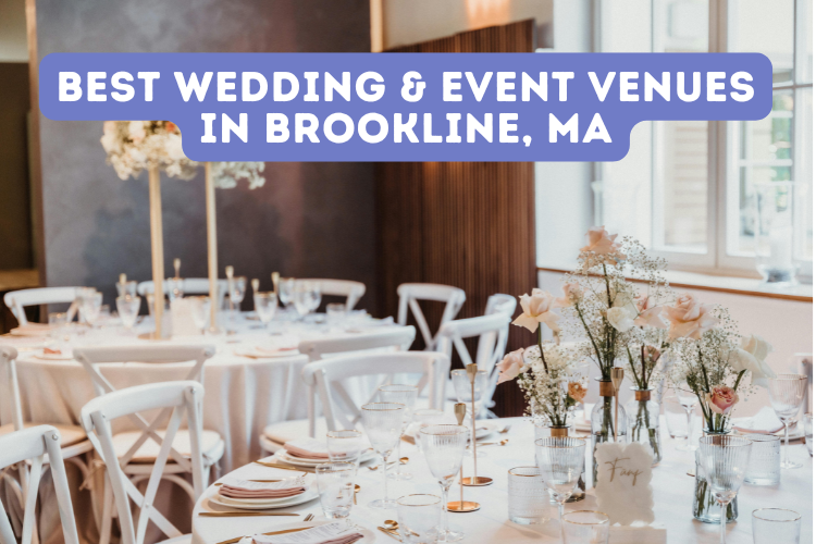 Best Wedding & Event Venues in Brookline, MA