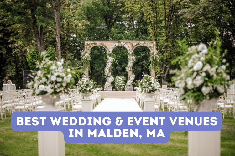 Best Wedding & Event Venues in Malden, MA