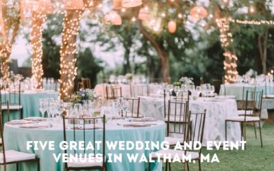 Top 5 Wedding & Event Venues in Waltham, MA | Locations, Capacity & Contact Info