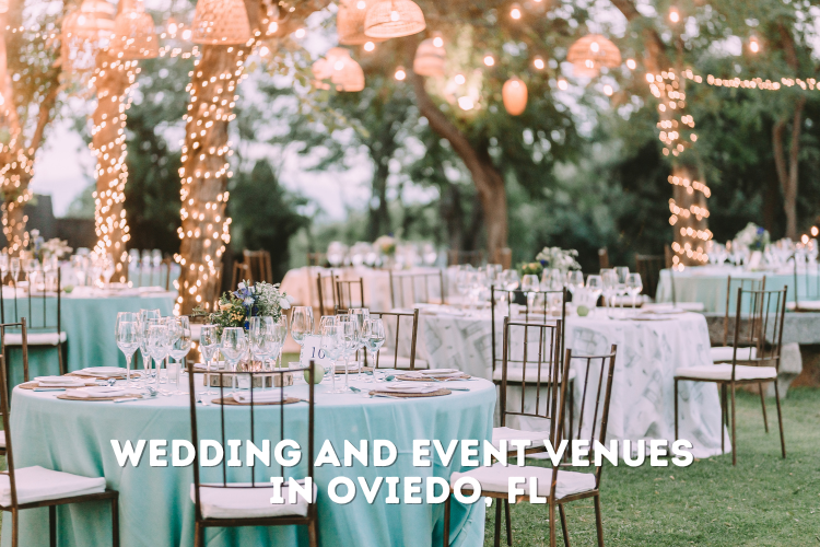 Oviedo, FL Wedding & Event Venue Ideas
