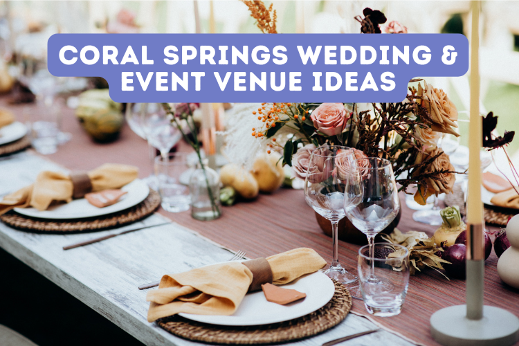 Coral Springs Wedding & Event Venue Ideas
