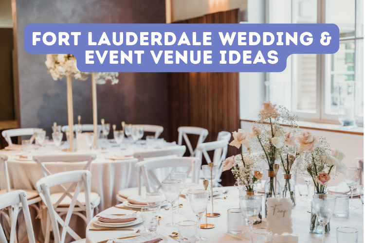 Fort Lauderdale Wedding & Event Venue Ideas