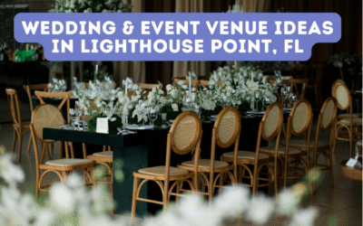 Wedding & Event Venue Ideas in Lighthouse Point, FL