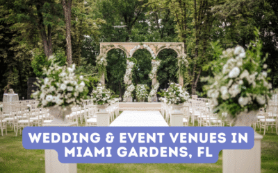 Wedding & Event Venues in Miami Gardens, FL