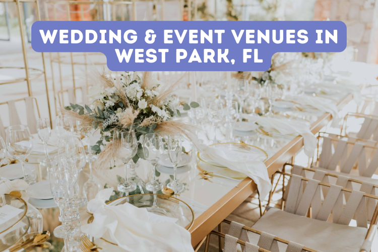Wedding & Event Venues in West Park, FL