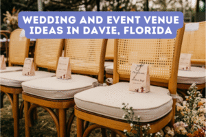 Wedding & Event Venue Ideas in Davie, FL