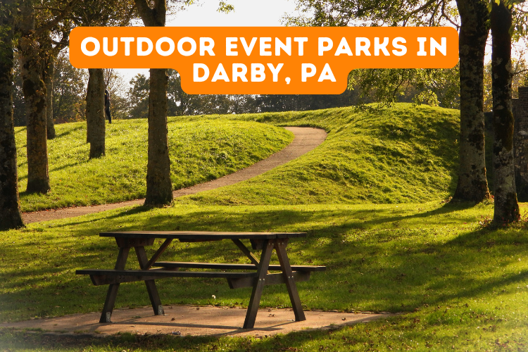 Outdoor Event Parks in Darby, PA