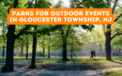 Parks for Outdoor Events in Gloucester Township, NJ