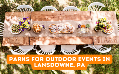 Parks for Outdoor Events in Lansdowne, PA
