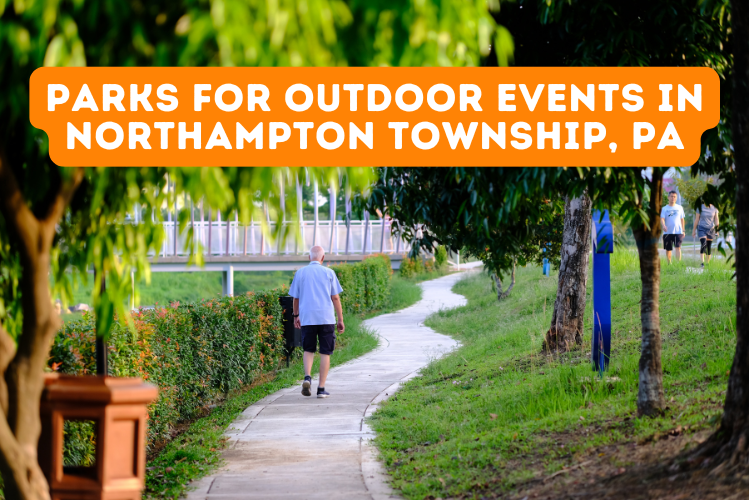 Parks for Outdoor Events in Northampton Township, PA