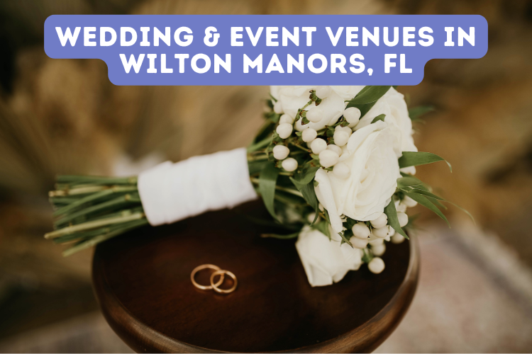Wedding & Event Venues in Wilton Manors, FL