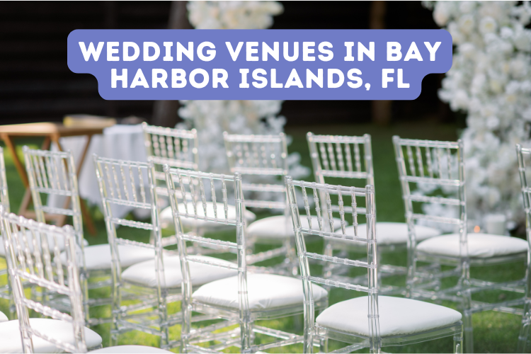 Wedding Venues in Bay Harbor Islands, FL