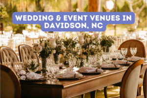 Wedding & Event Venues in Davidson, NC