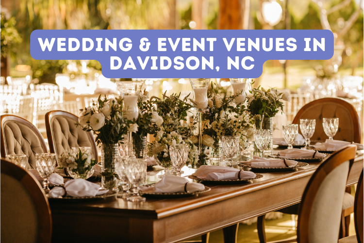 Wedding & Event Venues in Davidson, NC