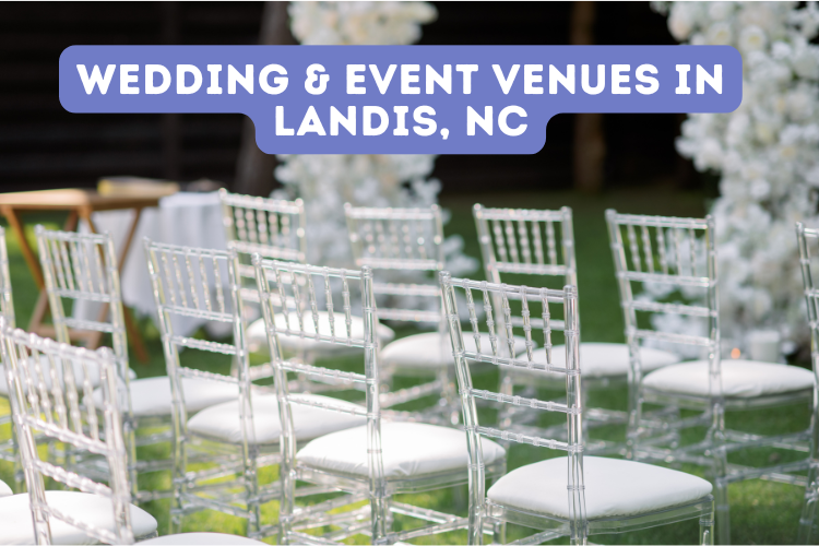 Wedding & Event Venues in Landis, NC