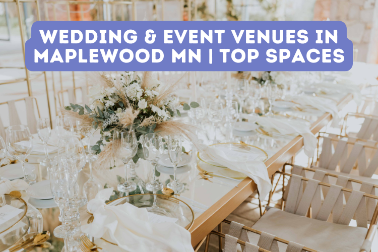 Wedding & Event Venues in Maplewood MN | Top Spaces