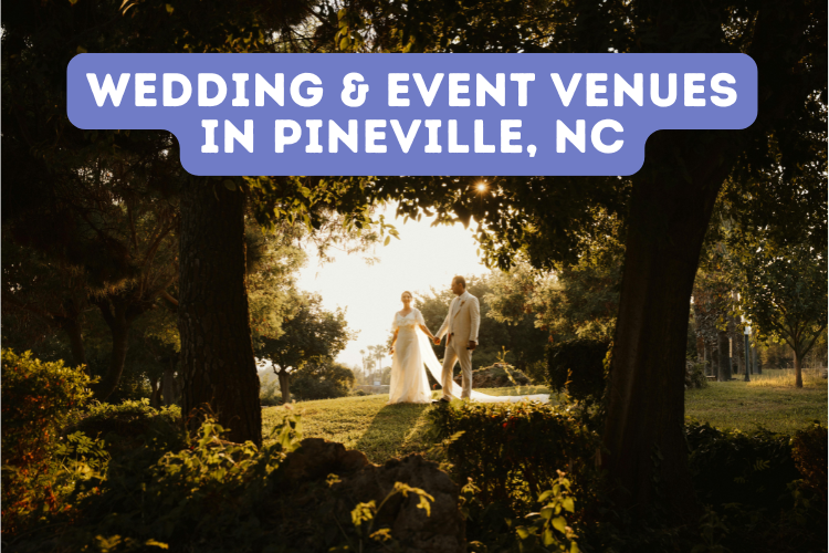 Wedding & Event Venues in Pineville, NC