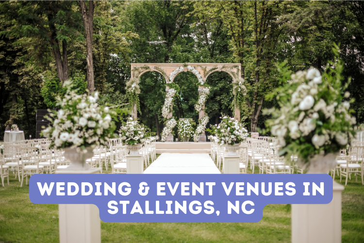 Wedding & Event Venues in Stallings, NC