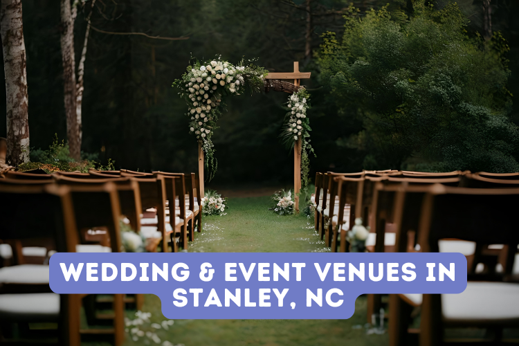 Wedding & Event Venues in Stanley, NC