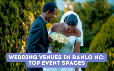 Wedding Venues in Ranlo NC: Top Event Spaces