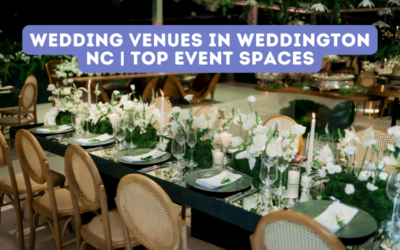Wedding Venues in Weddington NC | Top Event Spaces
