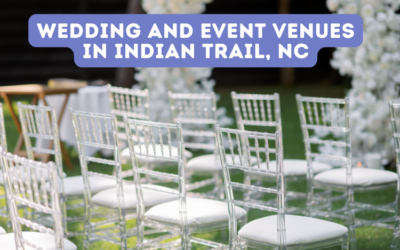 Wedding and Event Venues in Indian Trail, NC